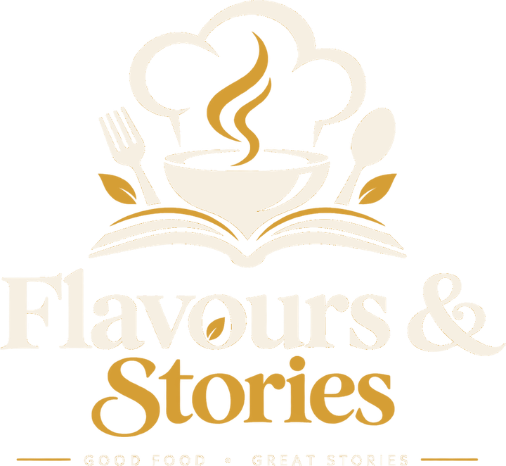 Flavours & Stories — Good Food • Great Stories